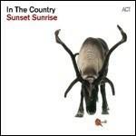 Sunset Sunrise - Vinile LP di In the Country