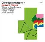 Seaven Teares - CD Audio di Christian Muthspiel