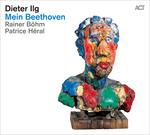 Mein Beethoven - CD Audio di Dieter Ilg