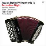 Jazz at Berlin Philharmonic IV. Accordion Night