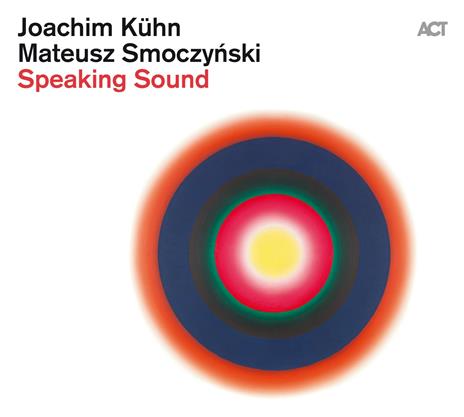 Speaking Sound - CD Audio di Joachim Kuhn