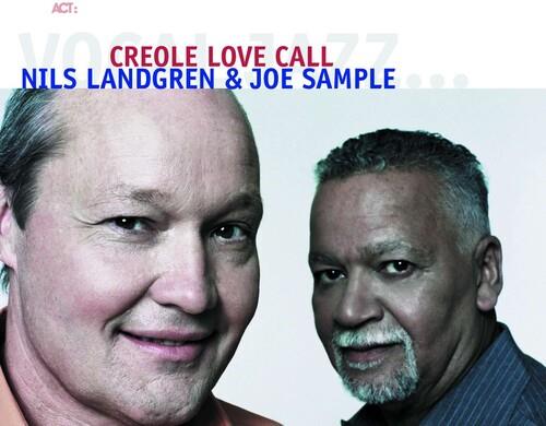 Creole Love Call - Vinile LP di Nils & Joe Sample Landgren