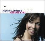 Alone with You - CD Audio di Rigmor Gustafsson