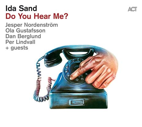 Do You Hear Me? - CD Audio di Ida Sand