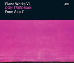 From A to Z. Piano Works VI