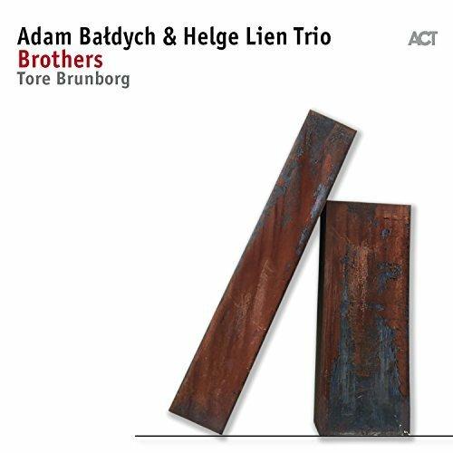 Brothers - CD Audio di Helge Lien,Adam Baldych