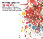 The Big Wig - CD Audio + DVD di Andreas Schaerer