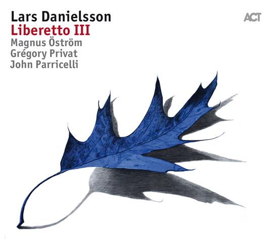 Libretto III - CD Audio di Lars Danielsson