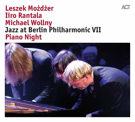 Piano Night. Jazz at Berlin Philharmonic VII - Vinile LP di Iiro Rantala,Michael Wollny,Leszek Mozdzer