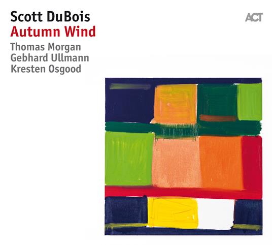 Autumn Wind - CD Audio di Scott DuBois