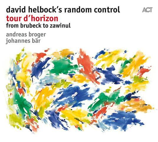 Tour d'horizon. From Brubeck to Zawinul - CD Audio di David Helbock