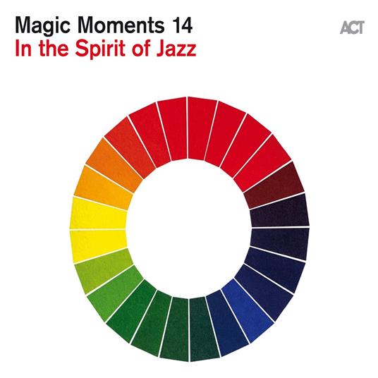 Magic Moments 14. In the Spirit of Jazz - CD Audio