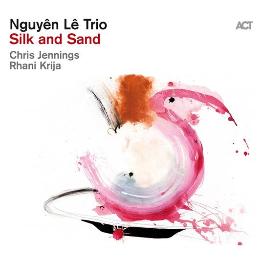 Silk And Sand - CD Audio di Nguyen Le
