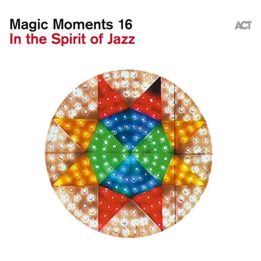 Magic Moments 16. In The Spirit Of Jazz - CD Audio