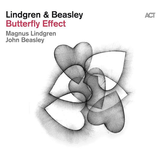 Butterfly Effect - CD Audio di John Beasley,Magnus Lindgren