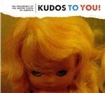 Kudos to You! - CD Audio di Presidents of the USA