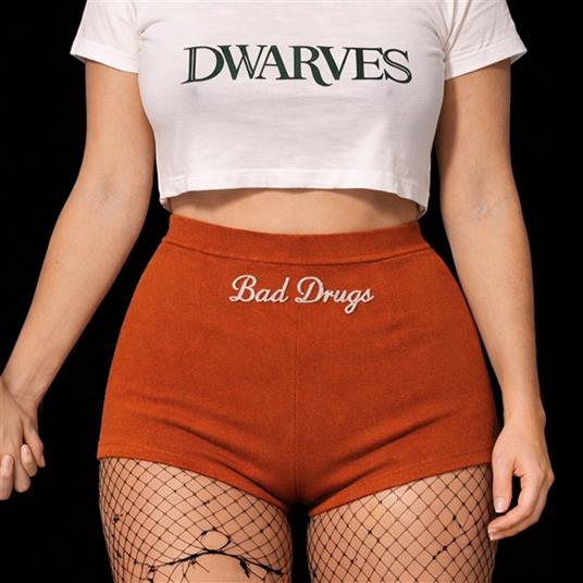 Bad Drugs - Vinile LP di Dwarves