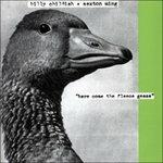 Here Come the Fleece Geese - Vinile LP di Billy Childish,Sexton Ming