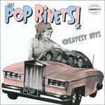 Greatest Hits - Vinile LP di Pop Rivets