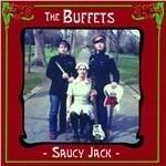 Saucy Jack - Vinile LP di Buffets