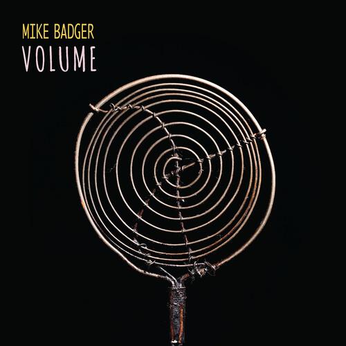 Volume - Vinile LP di Mike Badger