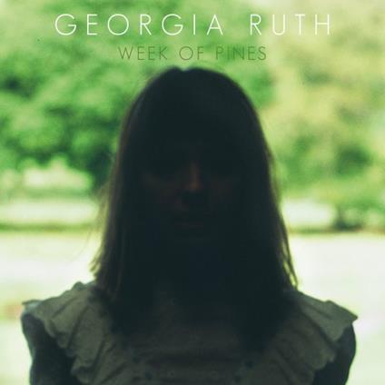 Week Of Pines - Vinile LP di Georgia Ruth