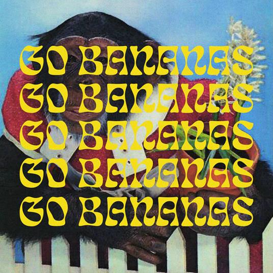 Go Bananas Go Bananas Go Bananas Go Bananas - Vinile LP di My Name Is Ian