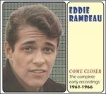 Come Closer. The Complete Early Recordings - CD Audio di Eddie Rambeau