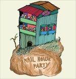 Nail House Party Compilation - Vinile LP