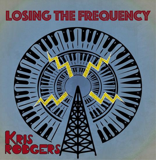 Losing the Frequency - Vinile LP di Kris Rodgers