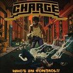 Who's in Control - CD Audio Singolo di Charge