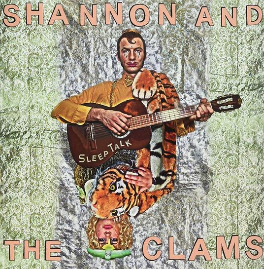 Sleep Talk - Vinile LP di Shannon & the Clams