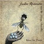 Bones for Tinder (Digipack) - CD Audio di Justin Robinson