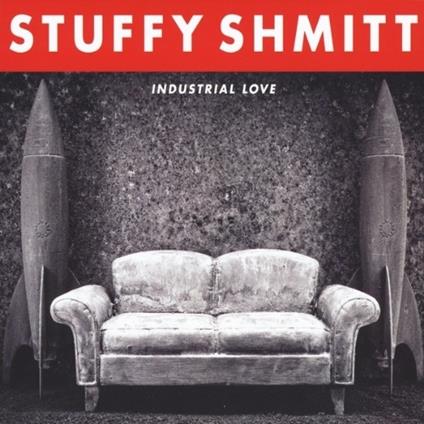 Stuffy Shmitt - Industrial Love - CD Audio