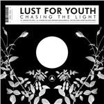 Chasing the Light Ep - Vinile LP di Lust for Youth