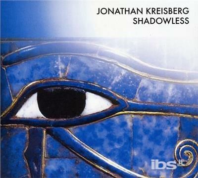 Shadowless - CD Audio di Jonathan Kreisberg