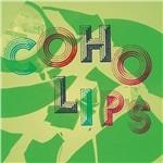 Coho Lips - Vinile LP di Coho Lips