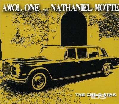 Child Star - CD Audio di Awol One,Nathaniel Mott