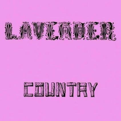Lavender Country - Vinile LP di Lavender Country