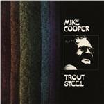 Trout Steel - CD Audio di Mike Cooper