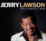 Just a Mortal Man - CD Audio di Jerry Lawson