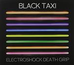 Black Taxi - Electroshock Death Grip