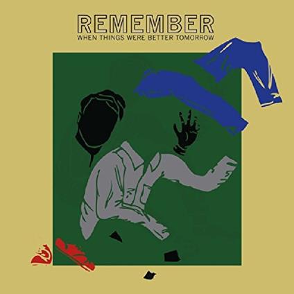 Remember When Things Were Better Tomorrow - CD Audio di Jonah Parzen-Johnson
