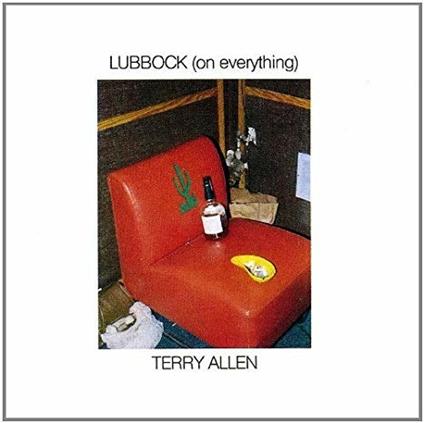 Lubbock on Everything - Vinile LP di Terry Allen