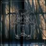 Burden Piece - CD Audio di Clique