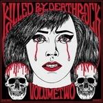 Killed by Deathrock vol.2 - Vinile LP