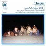 Spend the Night with - Vinile LP di Cheena