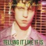 Telling it Like it is - Vinile LP di Marching Church