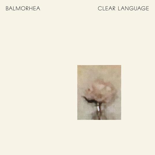 Clear Language (Opaque White Vinyl) - Vinile LP di Balmorhea