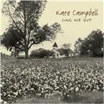 Sing Me Out - CD Audio di Kate Campbell